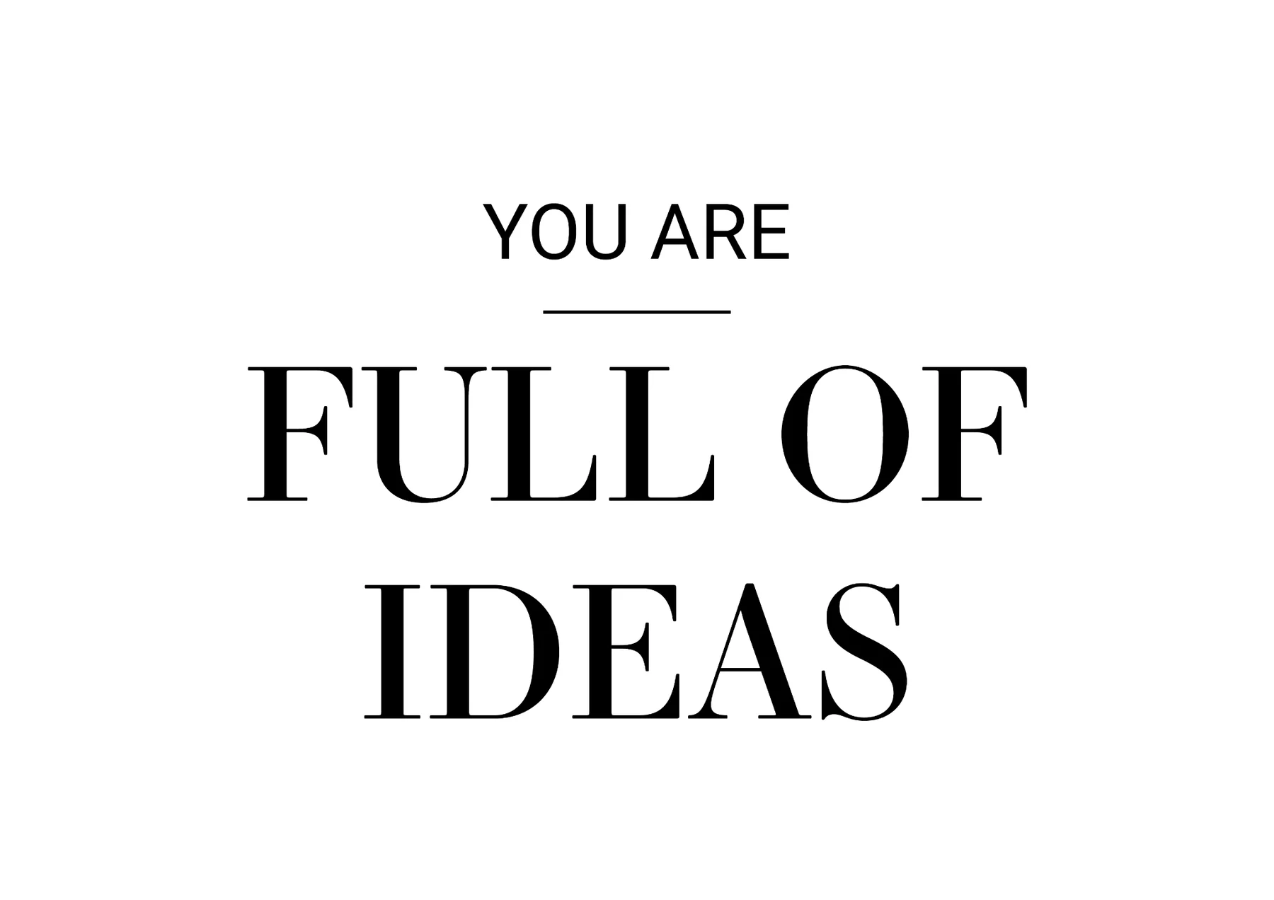 Rückenmotiv You are full of ideas